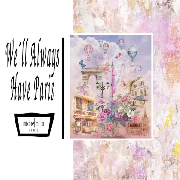 Entrega Rápida Colección We´ll Always Have Paris- Michael Miller